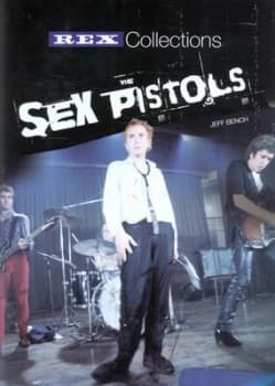 Sex Pistols by Jeff Bench and Rex Features Paperback