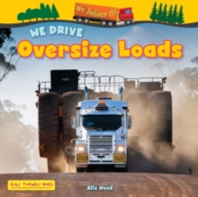 We Drive Oversize Loads Paperback / softback
