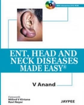 Ent Head and Neck Diseases Made Easy by V Anand Paperback
