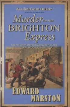 Murder on the Brighton Express by Edward Marston Paperback