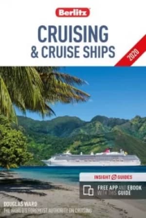 Berlitz cruising and cruise ships 2020 by Douglas Ward