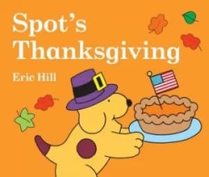 Spots Thanksgiving by Eric Hill