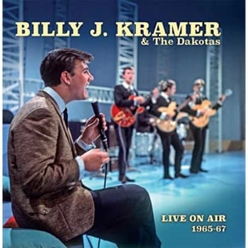 Billy J. Kramer & The Dakotas - Live On Air 1965-1967 CD