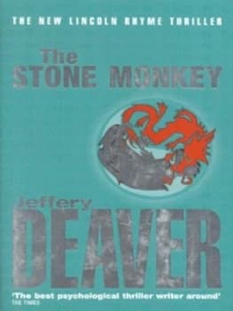 The Stone Monkey by Jeffery Deaver Hardback