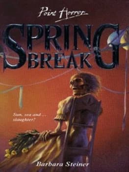 Spring Break by Barbara Steiner Paperback