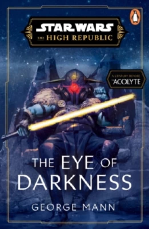 Star Wars: The Eye of Darkness (The High Republic) Paperback / softback