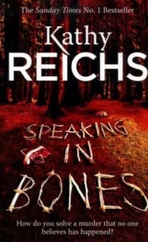 Speaking in Bones by Kathy Reichs Paperback