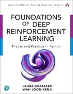 foundations of deep reinforcement learning theory and practice in python