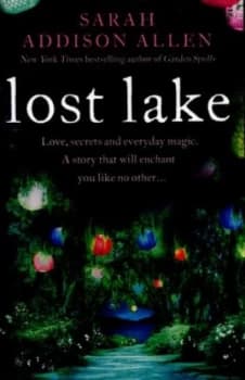 Lost Lake by Sarah Addison Allen Paperback