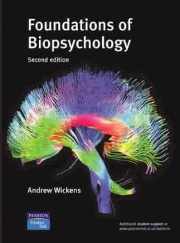 Foundations of Biopsychology by Andrew Wickens Paperback