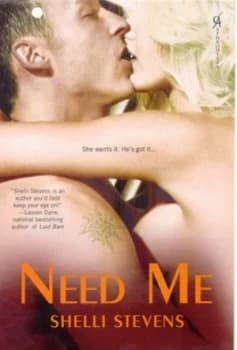 Need Me by Shelli Stevens Paperback