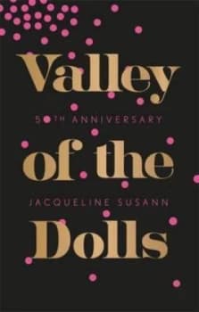 Valley of the Dolls by Jacqueline Susann Paperback