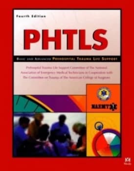 Phtls--Basic and Advanced Prehospital Trauma Life Support by National Association of Emergency Medical Technicians Hardback