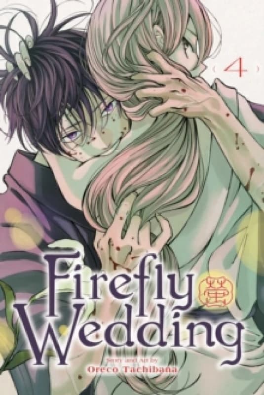 Firefly Wedding, Vol. 4 Paperback / softback