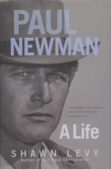 Paul Newman by Shawn Levy Hardback