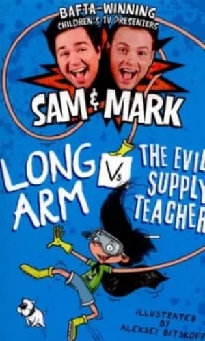 Long Arm vs the evil supply teacher by Sam Nixon