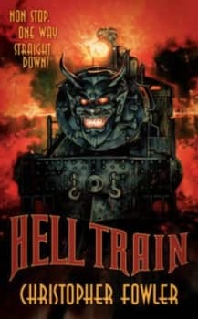Hell Train by Christopher Fowler Paperback