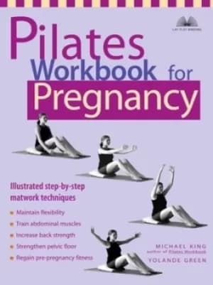 Pilates for pregnancy by Michael King