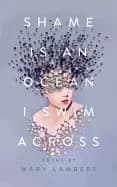 shame is an ocean i swim across poems by mary lambert