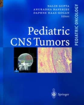 Pediatric Cns Tumors by Nalin Gupta Hardback