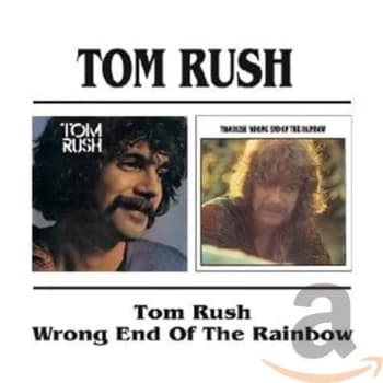 Tom Rush - Wrong End Of The Rainbow CD