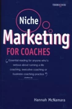 Niche Marketing for Coaches by Hannah Mcnamara Paperback