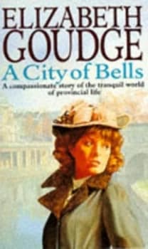 A City of Bells by Elizabeth Goudge Paperback