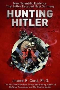 Hunting Hitler by Jerome R. Corsi Hardback