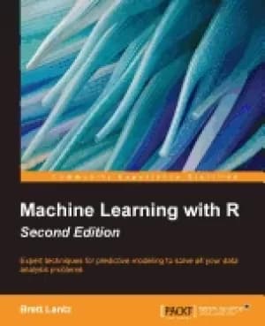 machine learning with r expert techniques for predictive modeling to solve