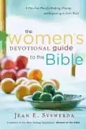 womens devotional guide to the bible a one year plan for studying praying a