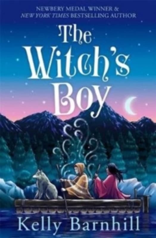 The Witch's Boy : From the author of The Girl Who Drank the Moon Paperback / softback