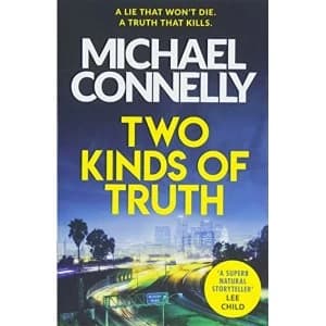 Two Kinds of Truth A Harry Bosch Thriller Paperback / softback 2018