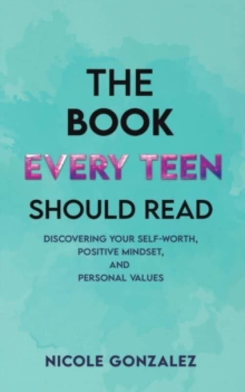 The Book Every Teen Should Read Paperback / softback