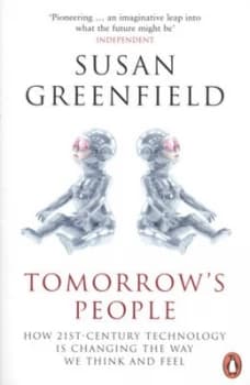 Tomorrows People by Susan Greenfield Paperback