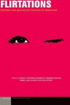 Flirtations by Daniel Hoffman-Schwartz Paperback