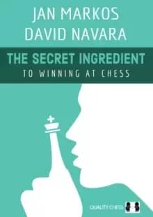 The Secret Ingredient : To Winning at Chess