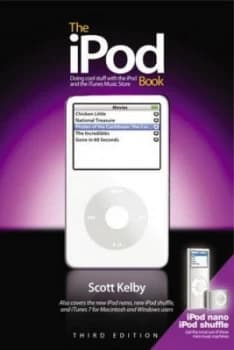 The Ipod Book by Scott Kelby Book