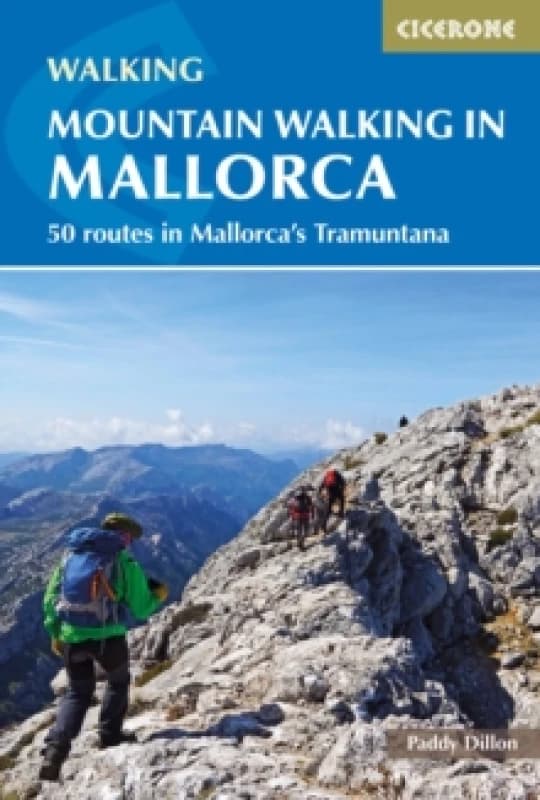 Mountain Walking in Mallorca : 50 routes in Mallorca's Tramuntana Paperback / softback