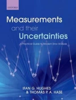 Measurements and Their Uncertainties by Ifan Hughes Paperback