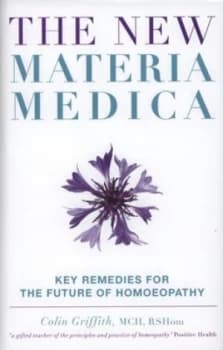 The New Materia Medica by Colin Griffith Hardback