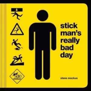 Stick Mans really bad day by Steve Mockus