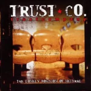 Lonely Position of Neutral US Import by Trust Company CD Album