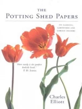 The Potting-Shed Papers by Charles Elliott Hardback