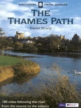 The Thames Path by David Sharp and Rob Fraser and Great Britain and Ramblers Association Book