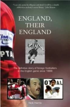 England Their England by Nick Harris Hardback