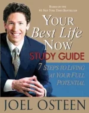 your best life now study guide 7 steps to living at your full potential