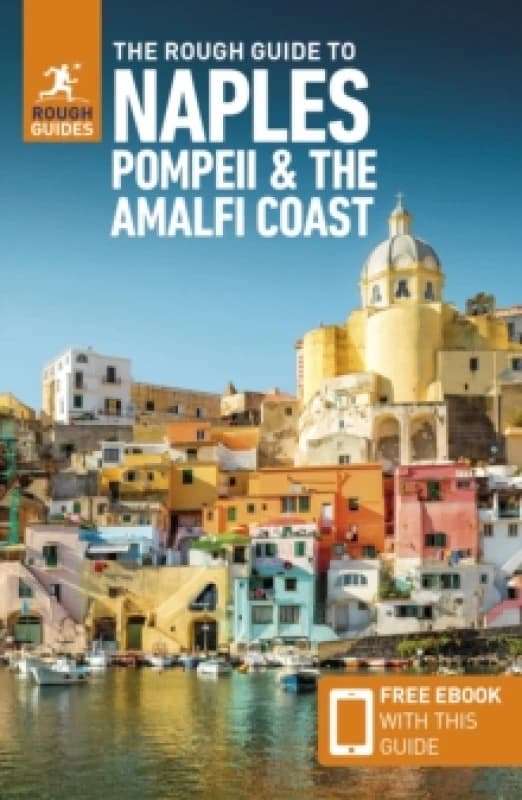The Rough Guide to Naples, Pompeii & the Amalfi Coast: Travel Guide with eBook Paperback / softback