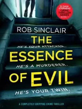 The essence of evil by Rob Sinclair