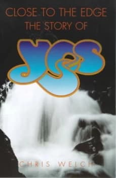 Close to the Edge by Chris Welch Paperback