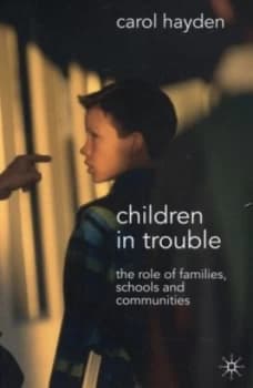 Children in Trouble by Carol Hayden Paperback